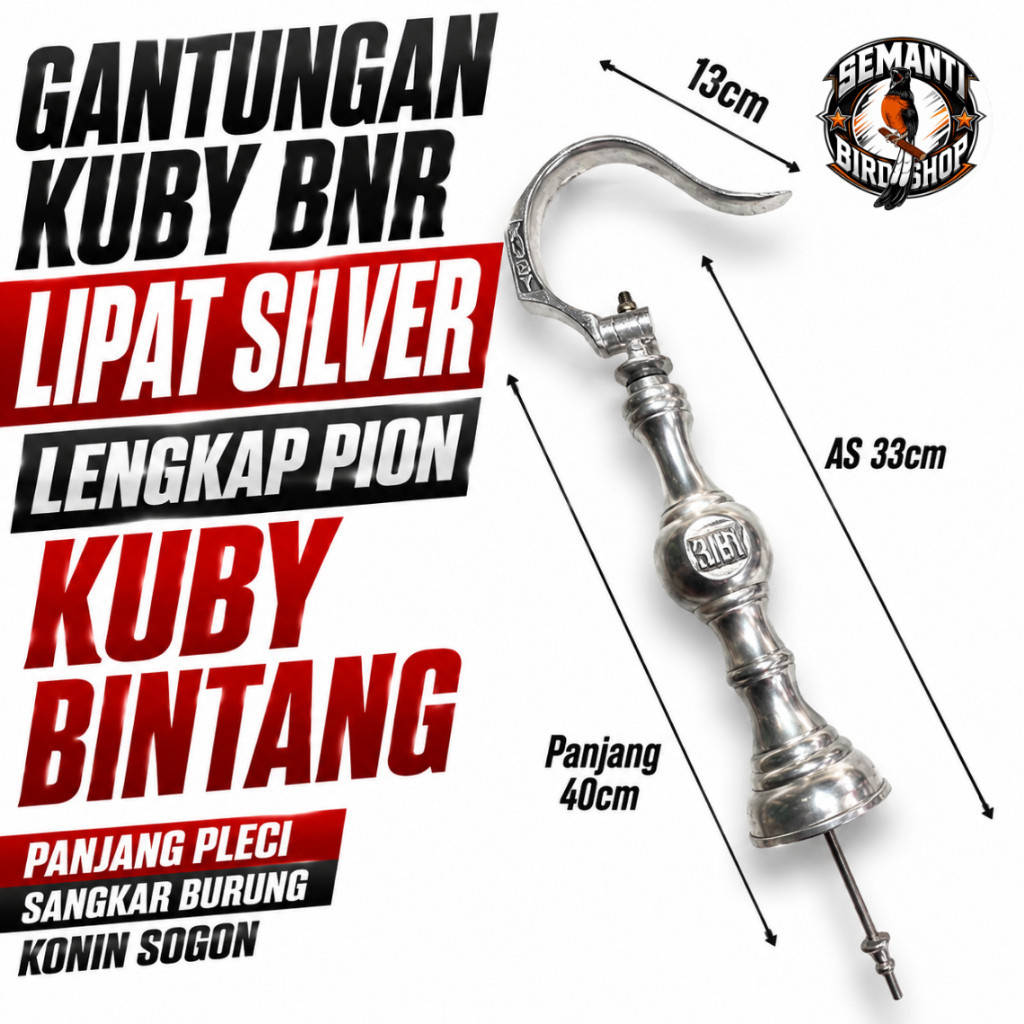 GANTUNGAN KUBY BNR LIPAT SILVER LENGKAP PION KUBY BINTANG PANJANG PLECI SANGKAR BURUNG KONIN SOGON