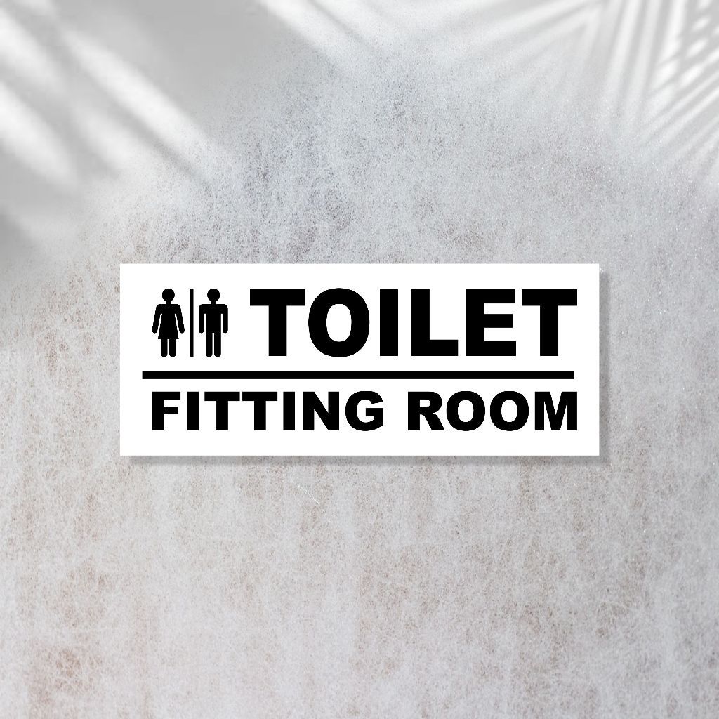 Sign Acrylic toilet fitting room simple | Akrilik Ruangan Fitting Room