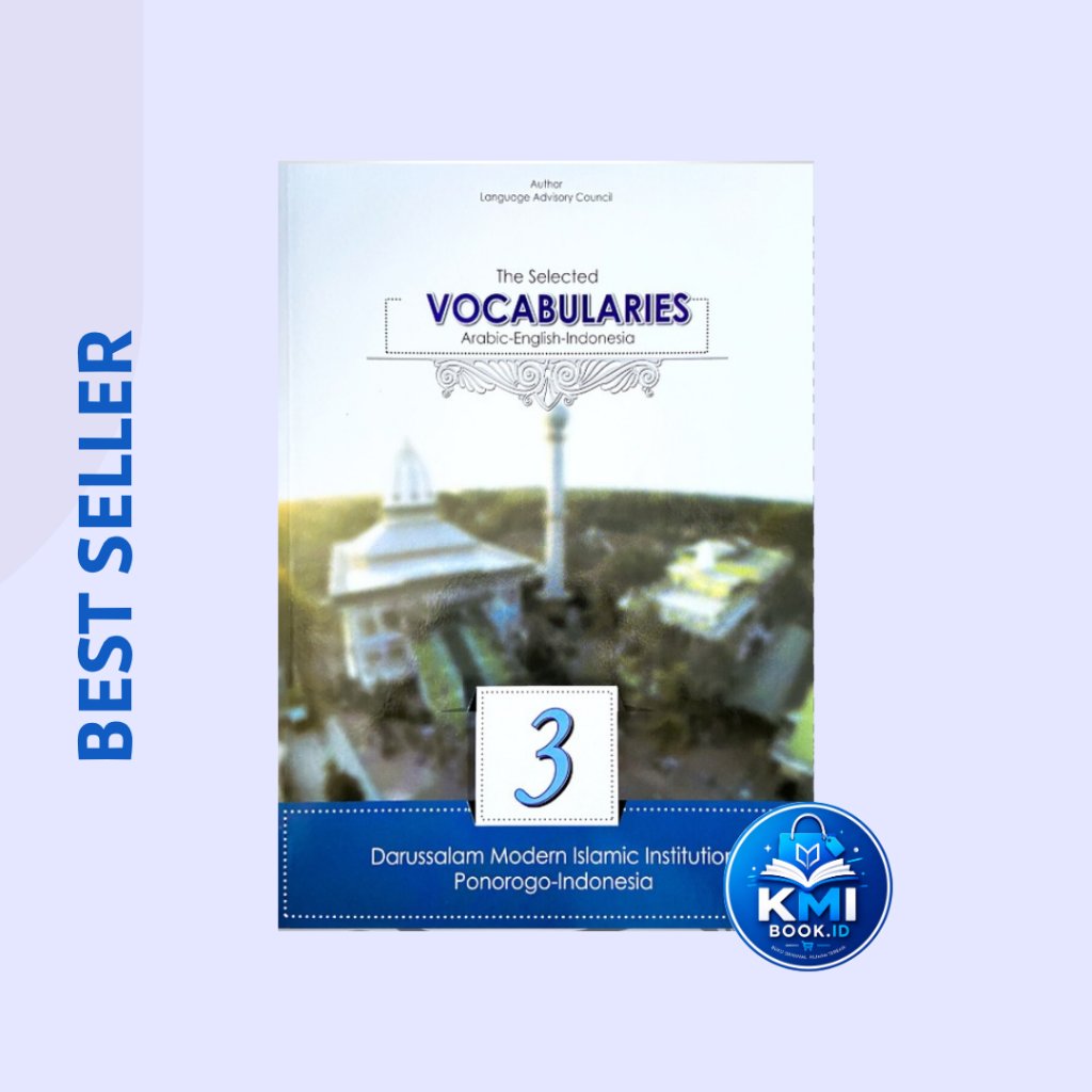 The Selected Vocabularies  3 / Kosa kata bahasa / arab / inggris / indonesia / KMI Gontor / Kelas 3 
