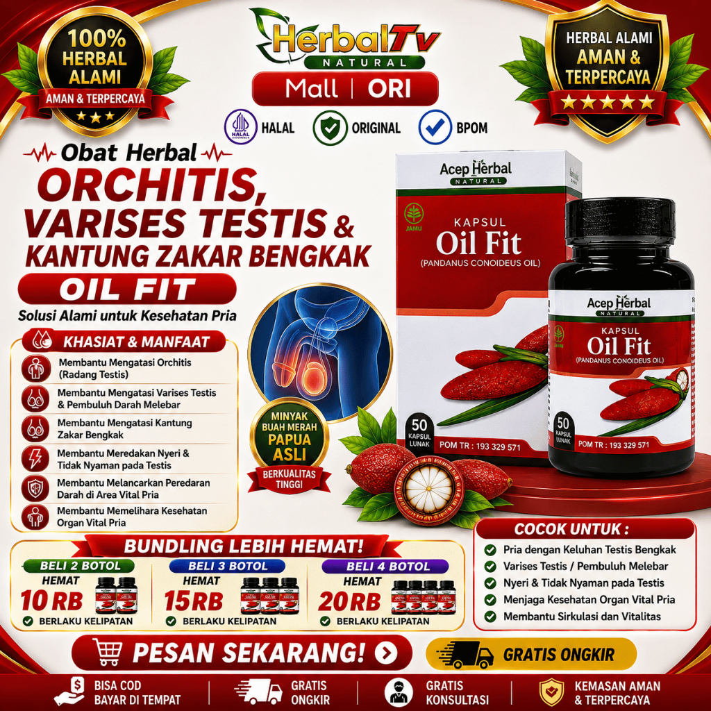 Obat Orchitis, Varises Testis & Kantung Zakar Bengkak Herbal – Oil Fit