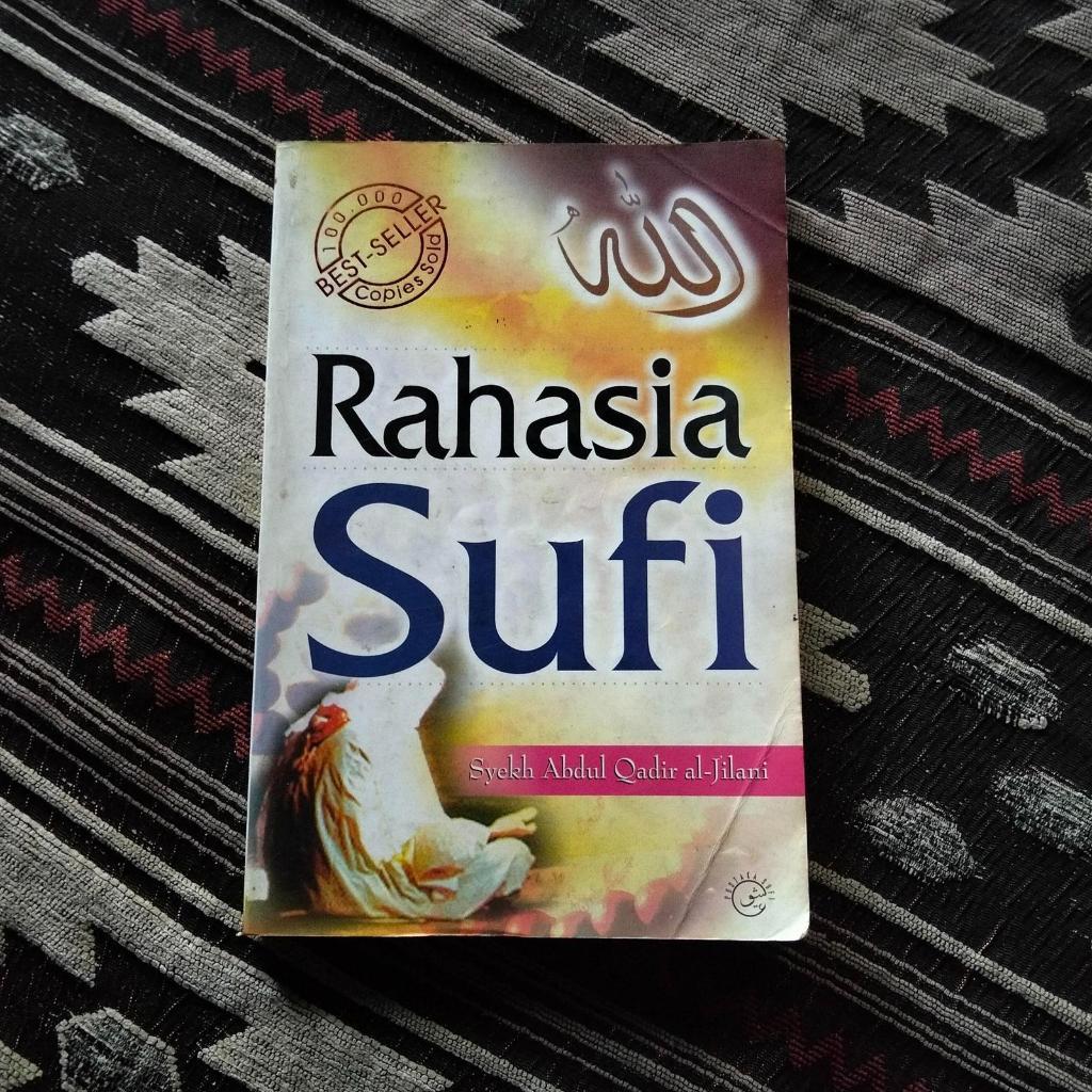Rahasia Sufi (2004) Syekh Abdul Qadir Al Jailani | Pustaka Sufi