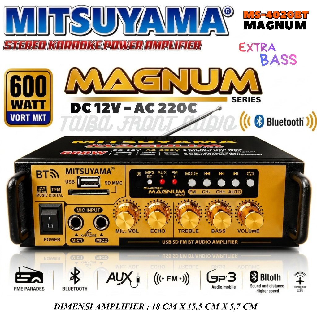 Mitsuyama MS-4020BT Magnum Amplifier Karaoke 600 Watt DC 12V - AC 220V dengan Fitur Bluetooth FM AUX