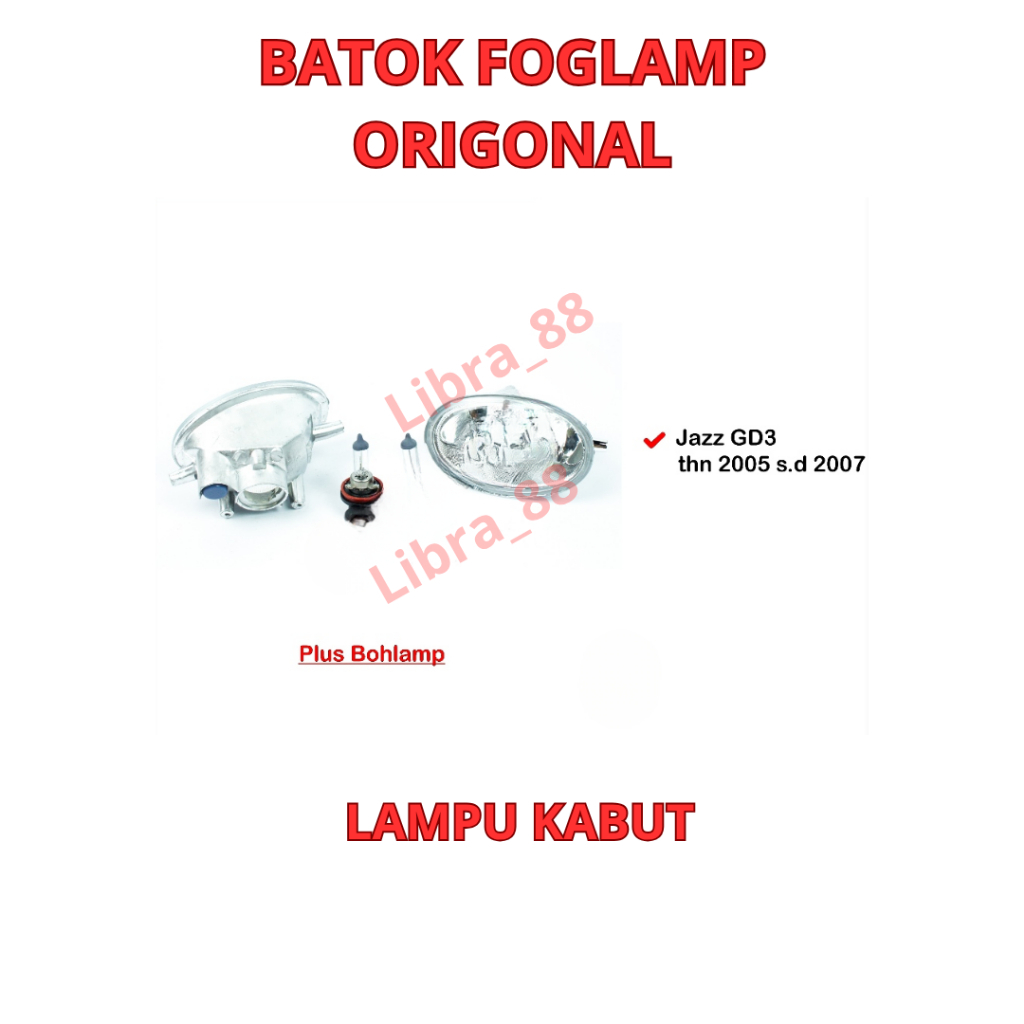 Lampu kabut batok foglamp honda jazz gd3 idsi freed 2005 sd 2007