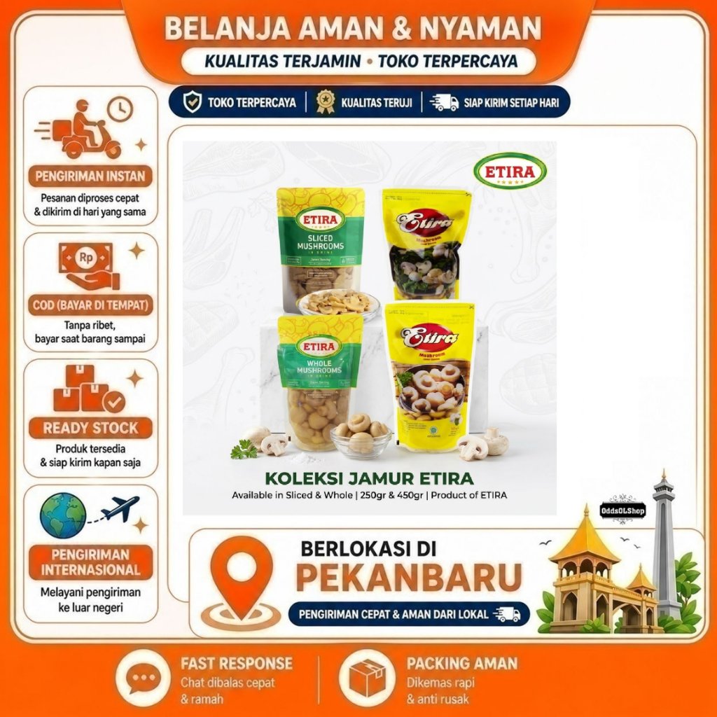 Etira Sliced Mushrooms In Brine, Jamur Kancing, Whole Mushrooms In Brine, Jamur Kancing Utuh, Halal