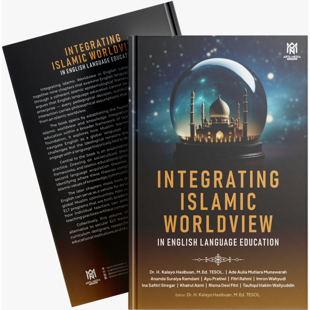 INTEGRATING ISLAMIC WORLDVIEW IN ENGLISH  LANGUAGE EDUCATION