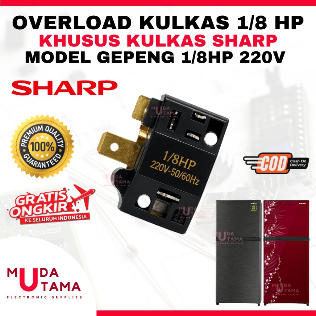 OVERLOAD KULKAS 1/8 HP KHUSUS SHARP - OVERLOAD KULKAS GEPENG 1/8 HP SHARP - OVERLOAD KULKAS 1/8 SHAR