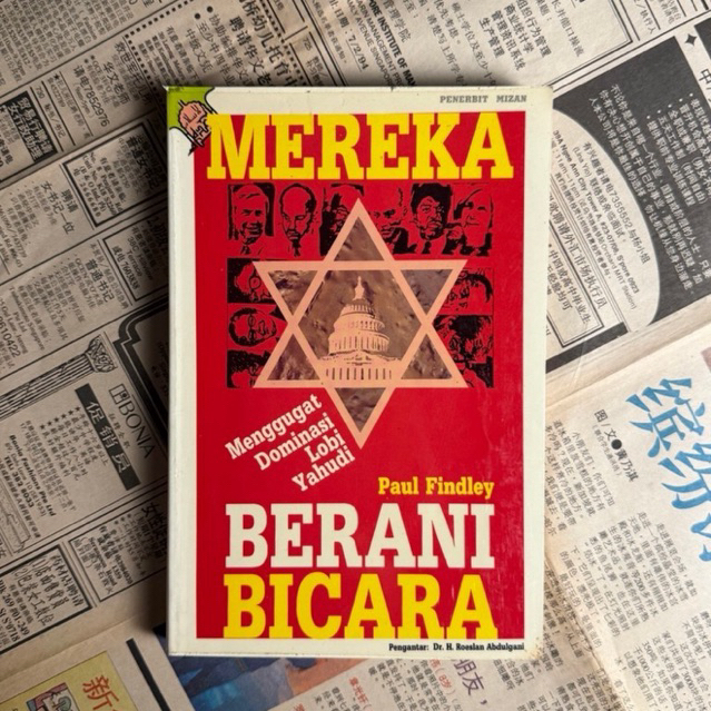 Buku Mereka Berani Bicara: Menggugat Dominasi Lobi Yahudi - Paul Findley