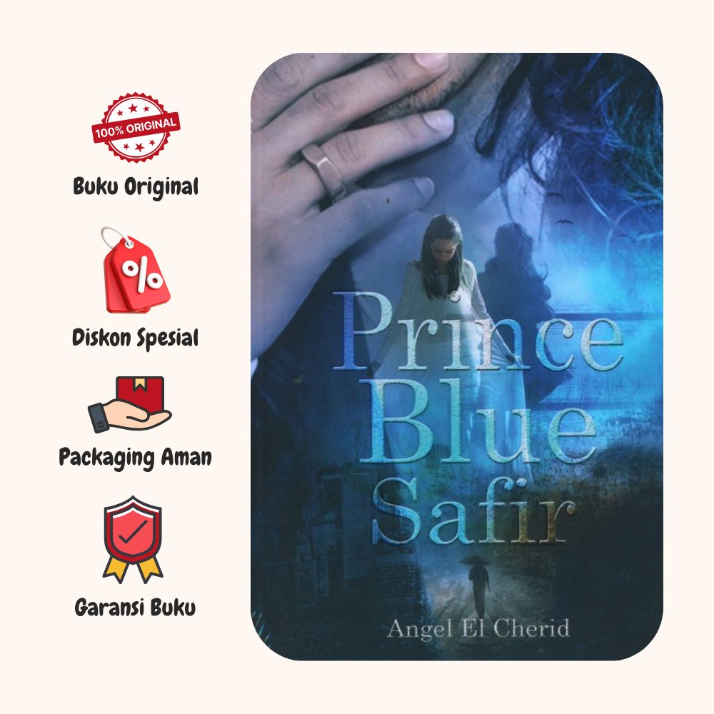NOVEL PRINCE BLUE SAFIR - ANGEL EL CHERID - HISTERIA ORIGINAL tw