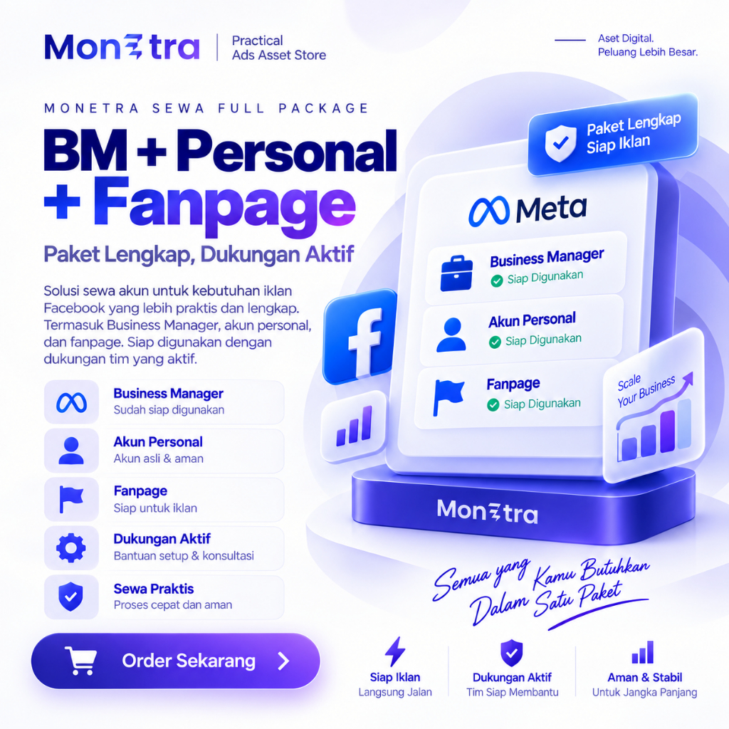 MONETRA Sewa Full Package Facebook Ads BM + Personal + Fanpage + Akun Iklan | Minim Drama Setup