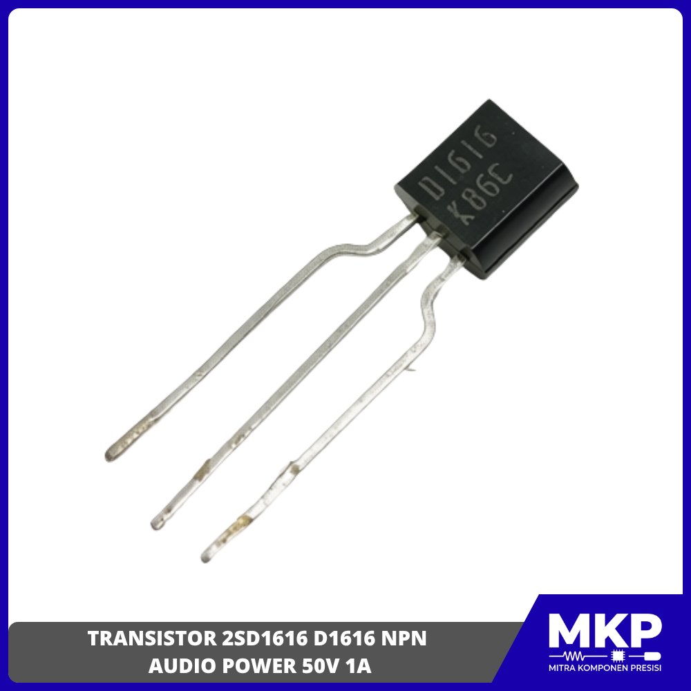 D1616 2SD1616 NPN TRANSISTOR AUDIO POWER AMPLIFIER 50V 1A TO-92