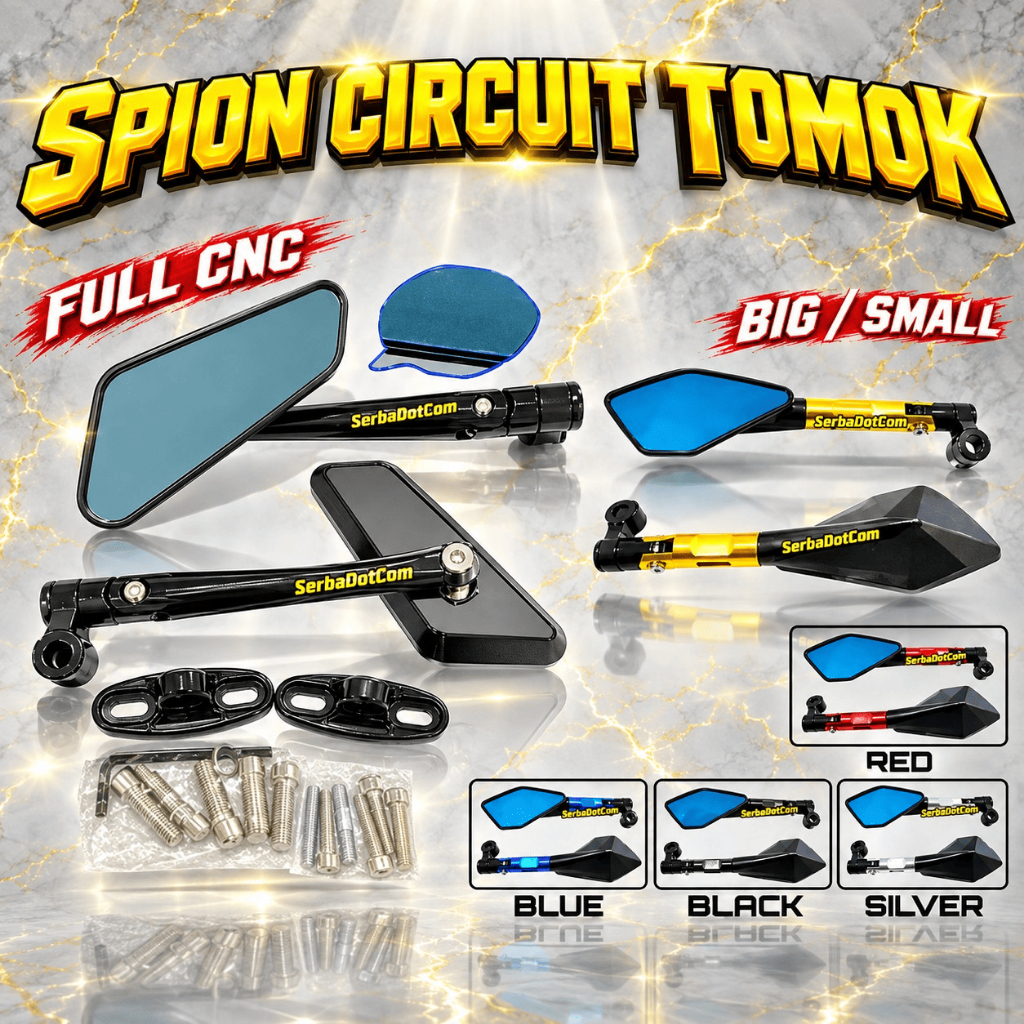 SPION CIRCUIT TOMOK KACA BESAR KECIL BIG V5 SMALL V2 CNC CBR CB VIXION RX KING R15 R25 NINJA 150 250