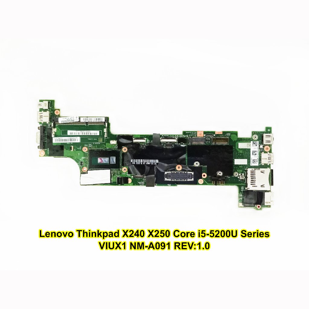 Mainboard Motherboard Mobo Laptop Lenovo Thinkpad X240 X250 Core i5 VIUX1 NM-A091 REV 1.0 Series
