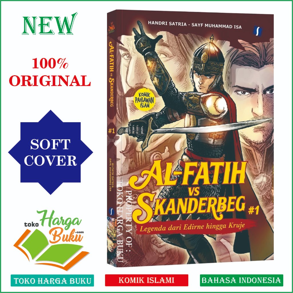 Komik Al-Fatih Vs Skanderbeg JILID 1 Legenda dari Edirne hingga Krujë FULL COLOR Buku Anak Sejarah Pahlawan Islam Salsabila Pustaka Al-Kautsar Kids