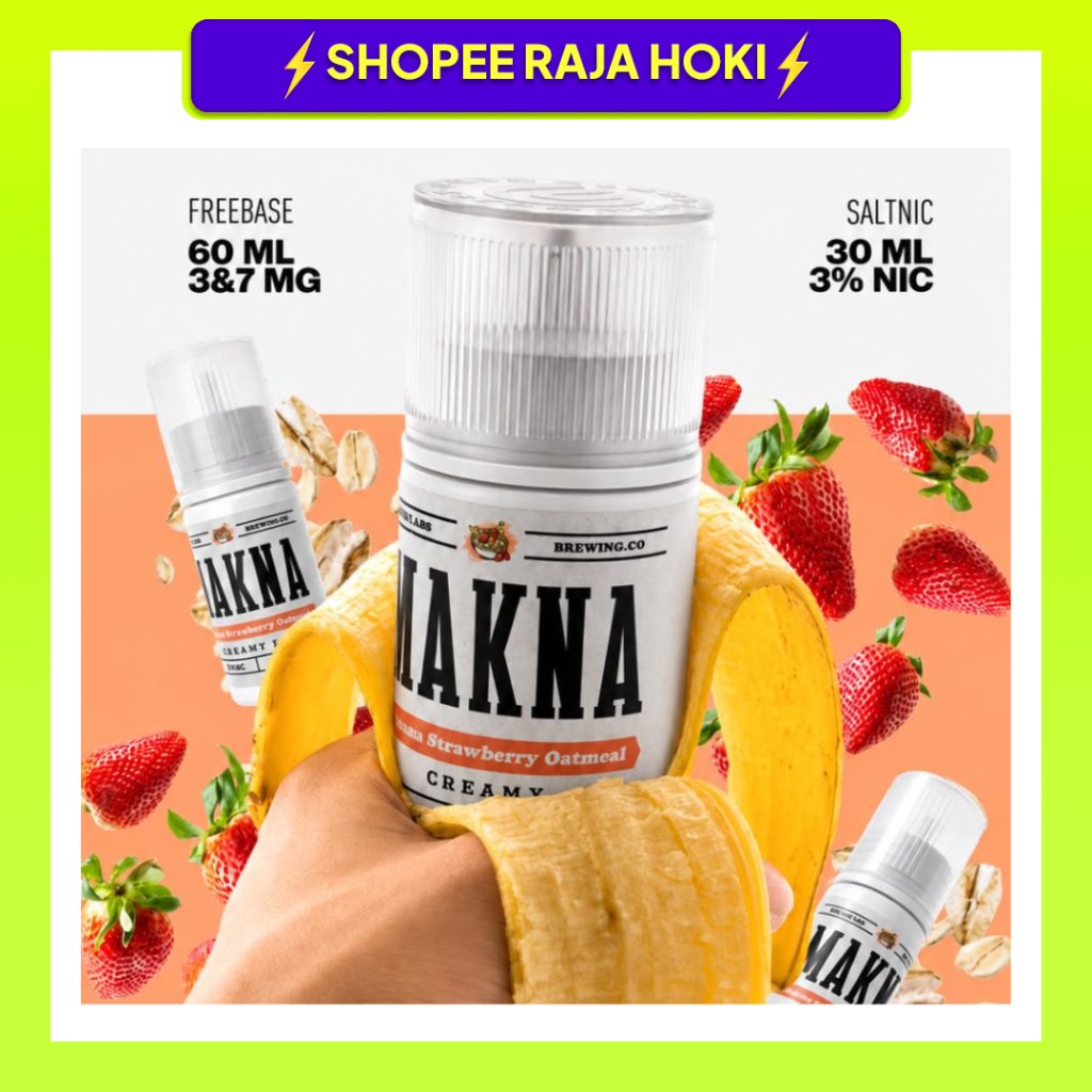 MAKNA BANANA STRAWBERRY OATMEAL FREEBASE 60ML 100% ORIGINAL