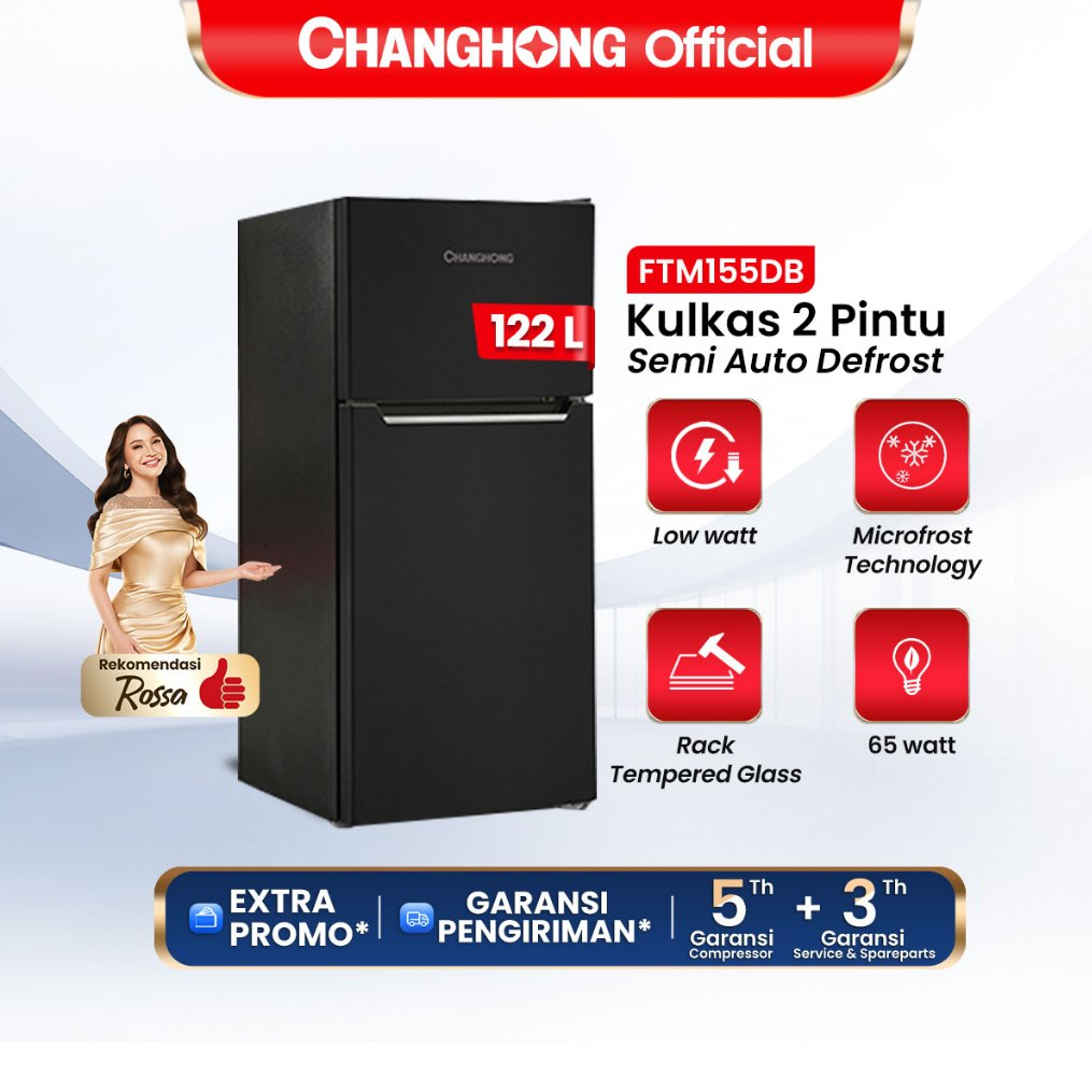 [TERLARIS 2 PINTU] Changhong  Kulkas 2 Pintu  (Refrigerator) Lemari Es  Kapasitas 122 Liter FTM155DB
