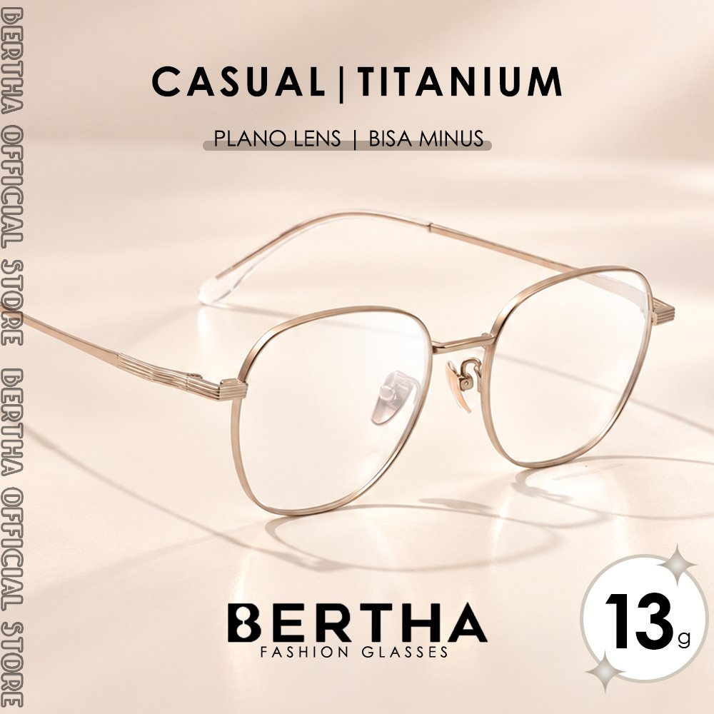 Bertha Frame Kacamata Lensa Plano Model Kotak Stylish Casual  Bahan Titanium Pria Wanita Bisa Minus 