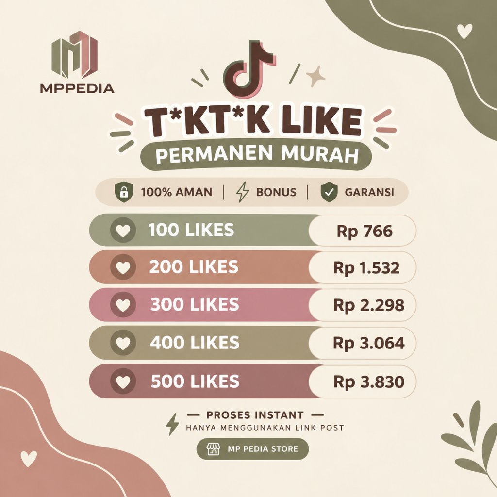 Like Tiktok  - Likes TT Permanen Murah Bergaransi Proses Cepat