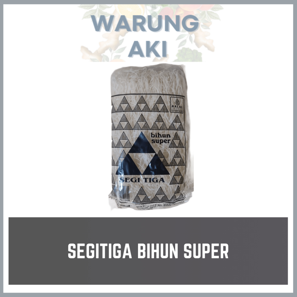 

SEGITIGA BIHUN SUPER 200 GRAM / BIHUN SEGITIGA