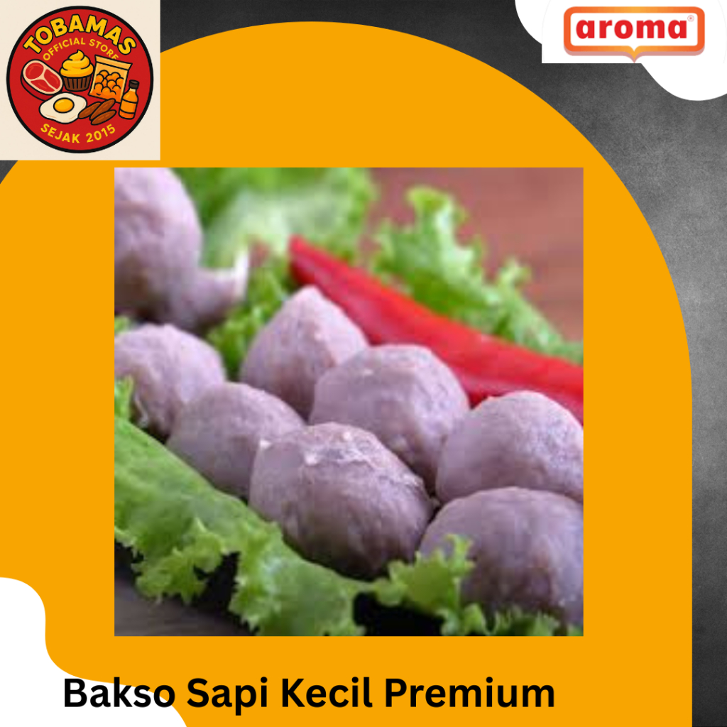 

AROMA Bakso Sapi Kecil Premium