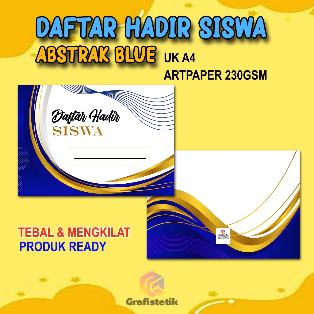 

BUKU DAFTAR HADIR SISWA ABSTRAK BLUE BY GRAFISTETIK
