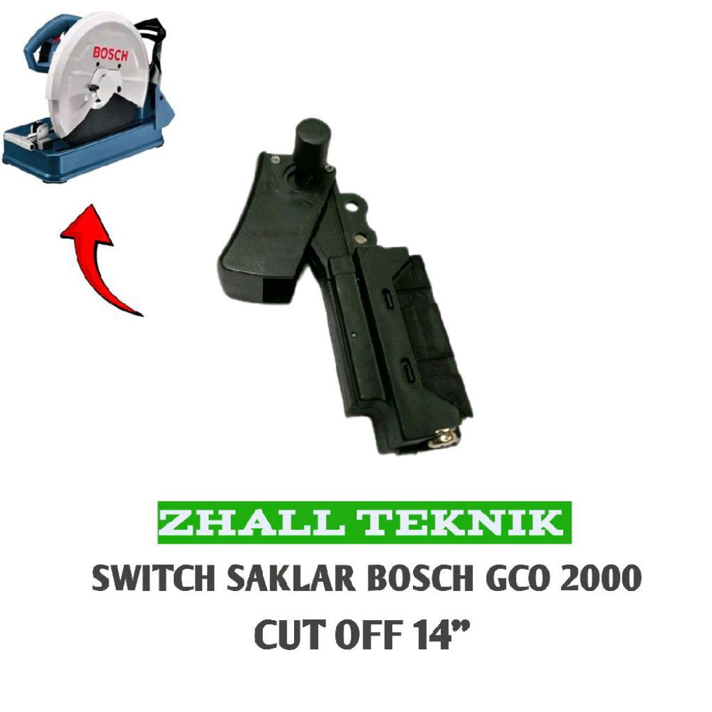 Switch Saklar GCO 2000 Cutting off Bosch GCO 2000