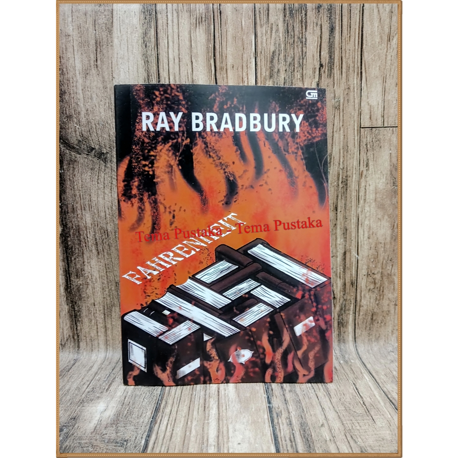 Fahrenheit 451 by Ray Bradbury
