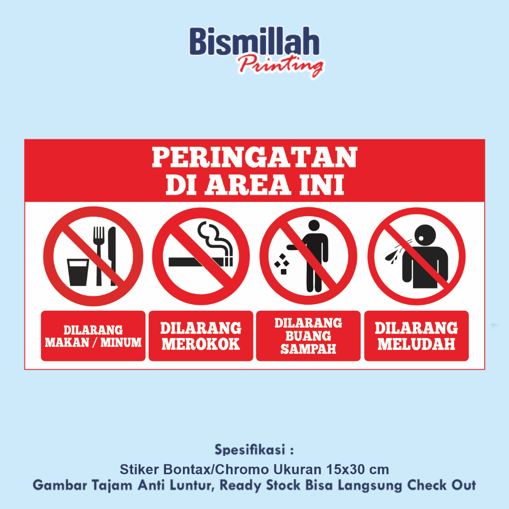 

Stiker dilarang makan dilarang meludah dilarang buang sampah