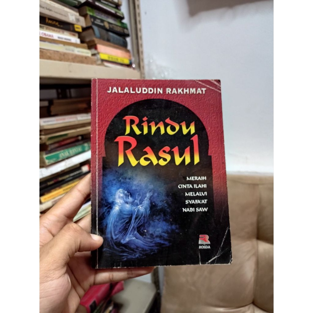 Rindu Rasul. - Jalaluddin Rahmat