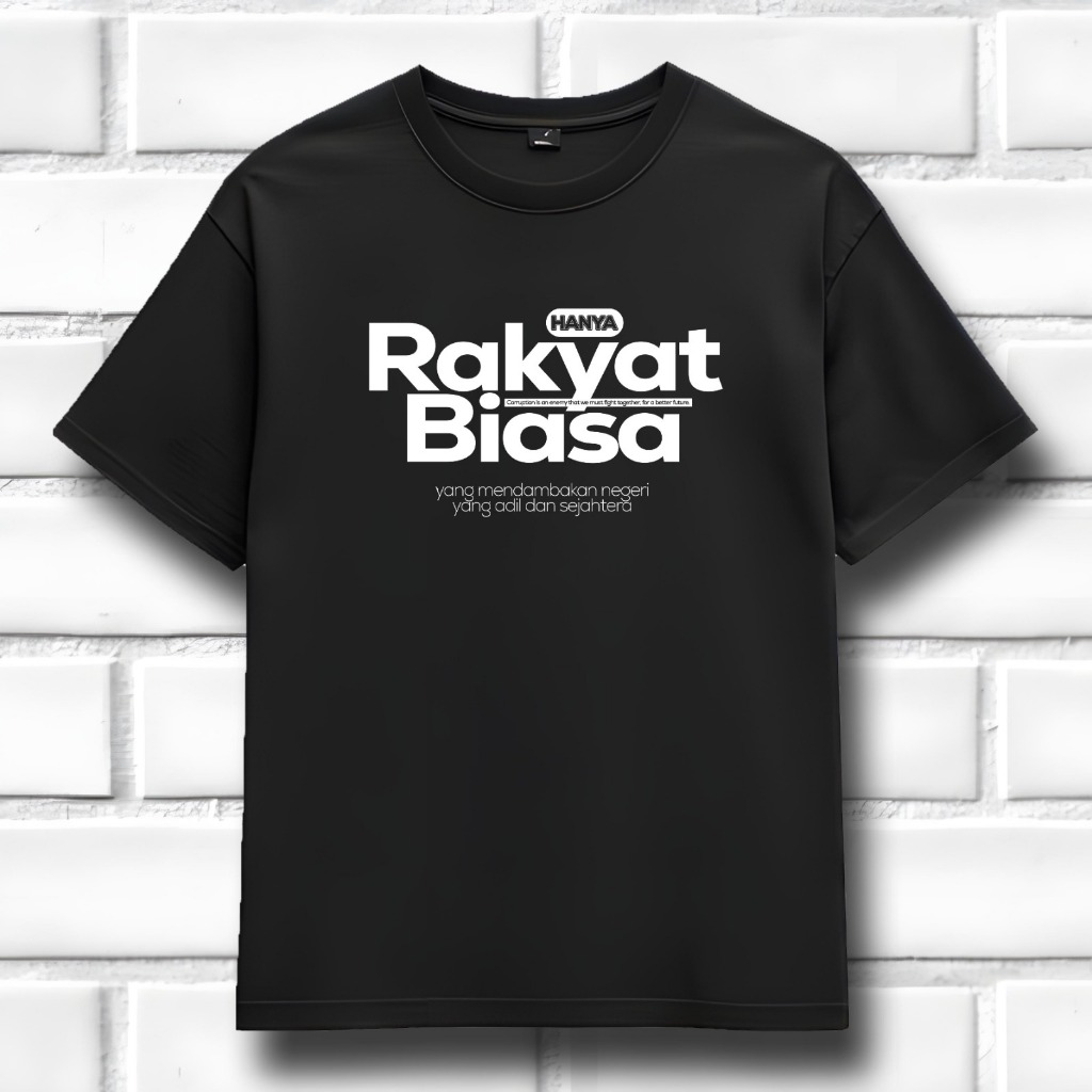 BVLT - tshirt kaos kritik politik HANYA RAKYAT BIASA kaos sindiran politik - QTS43