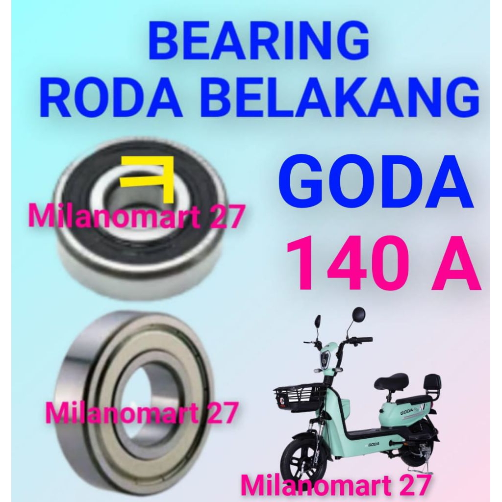 bearing roda belakang goda 140 A laker laher klahar bearing dinamo sepeda listrik goda 140A
