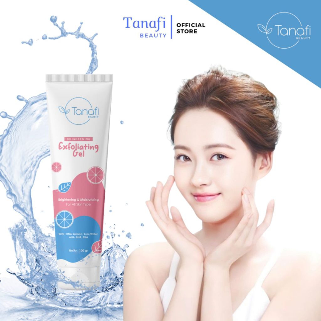 Tanafi Beauty Exfoliating Gel – Gel Eksfoliasi Lembut untuk Wajah & Tubuh BPOM