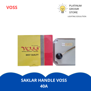 HANDLE/ GANSET/ OHM SAKLAR/ HOME SAKLAR VOSS 40A