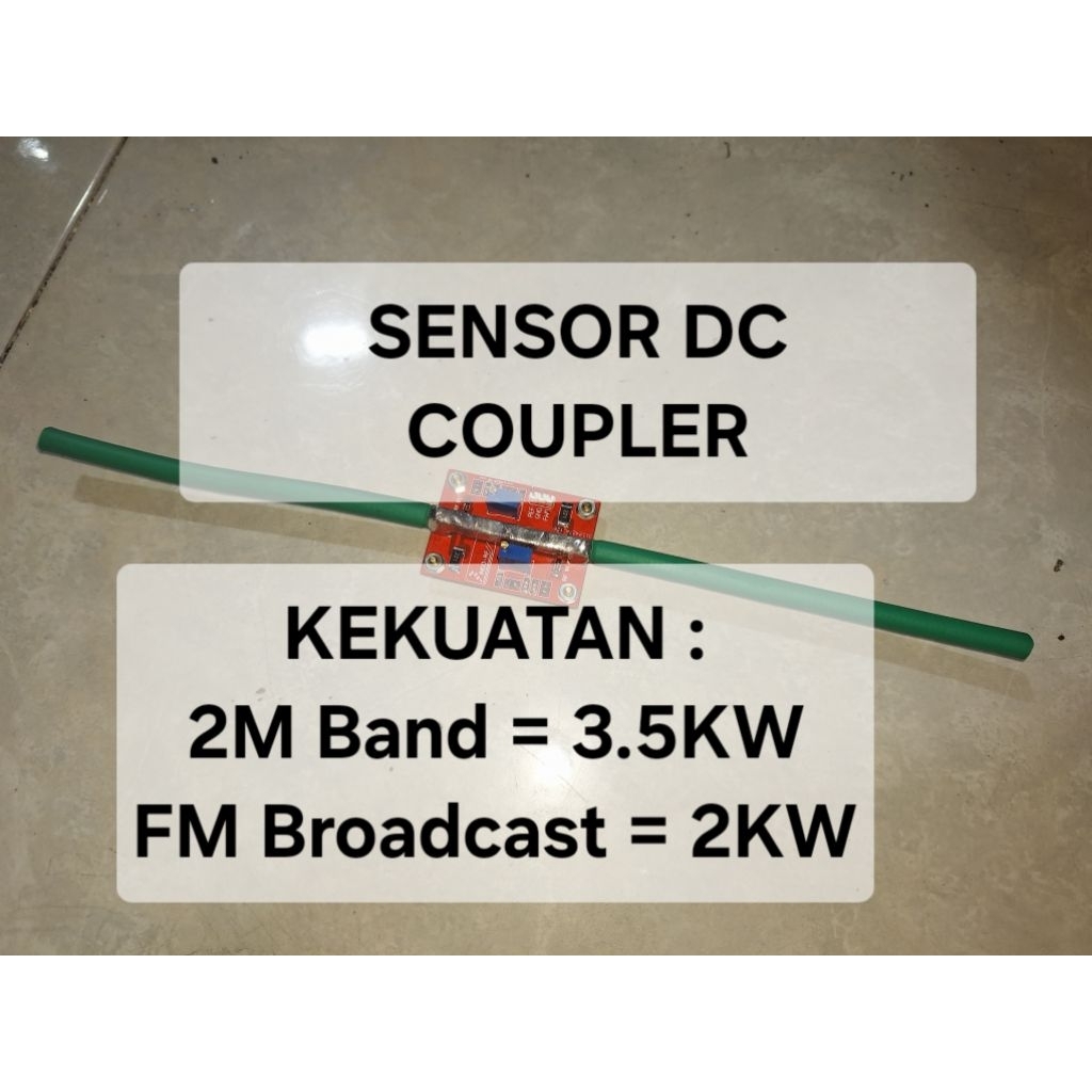 Sensor DC Coupler EM-RF Buat VHF 2M Band & FM Broadcast Forward & Reflected Watt Meter