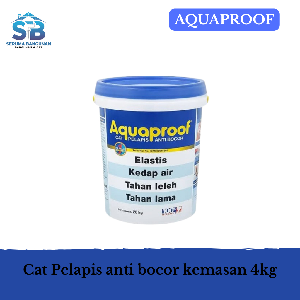 Aquaproof Cat Pelapis Anti Bocor Waterproofing  – Cat Tahan Air untuk Dak, Atap & Dinding