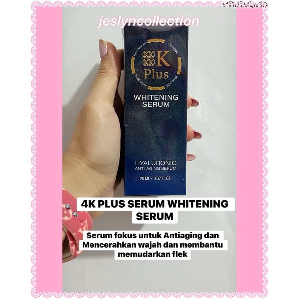 4K Plus 5x BRIGHTENING SERUM / 4K PLUS SERUM / SERUM MENCERAHKAN