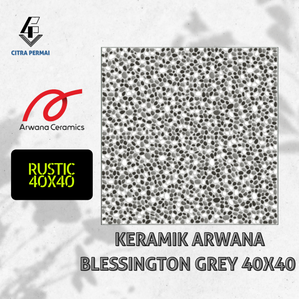 KERAMIK ARWANA BLESSINGTON GREY 40X40 (RUSTIC KASAR) / KERAMIK LANTAI / KERAMIK MOTIF / KERAMIK RUMA
