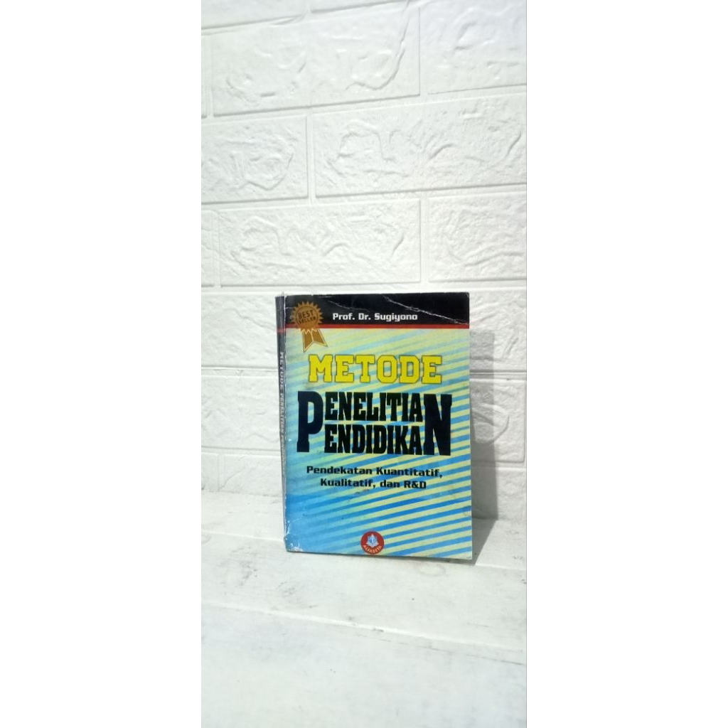 Metode Penelitian Pendidikan/Metode Pendekatan Kuantitatif/Kualitatif/R&D/Skripsi