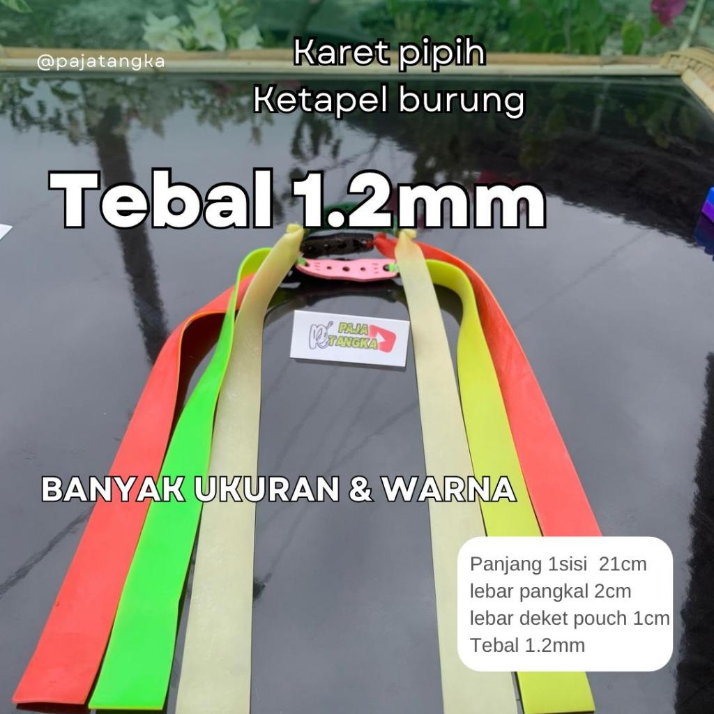 Flatband Karet Ketapel 1.2mm Premium Flatband Slingshot 1.2mm Full Power