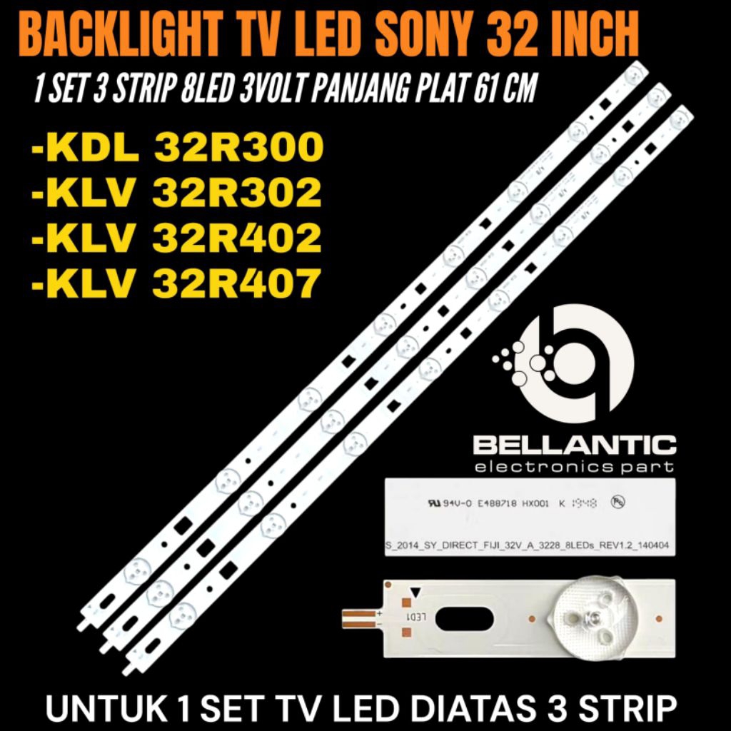BACKLIGHT TV LED SONY 32 INCH KLV 32R407- KLV 32R402- KLV 32R302- KDL 32R300 BACKLIGHT TV LED SONY