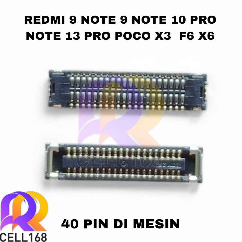 KONEKTOR LCD REDMI 9 NOTE 9 NOTE 10 PRO NOTE 13 PRO P0CO X3 F6 X6 CONNECTOR LCD FPC DIMESIN