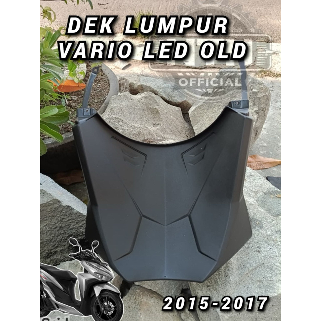 Dek depan bawah Vario 125/150  led old 2015-2016-2017 / cover penahan lumpur H auto part