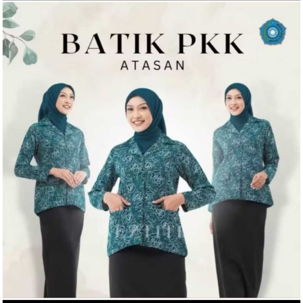 BAJU SERAGAM BATIK PKK WANITA TERBARU BAJU BATIK PKK NASIONAL HIJAU TOSKA PREMIUM BATIK WANITA
