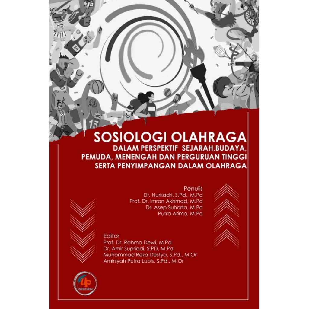 

Sosiologi Olahraga dalam perspektif sejarah, budaya, pemuda, menegah dan perguruan tinggi serta penyimpanan dalam olahraga