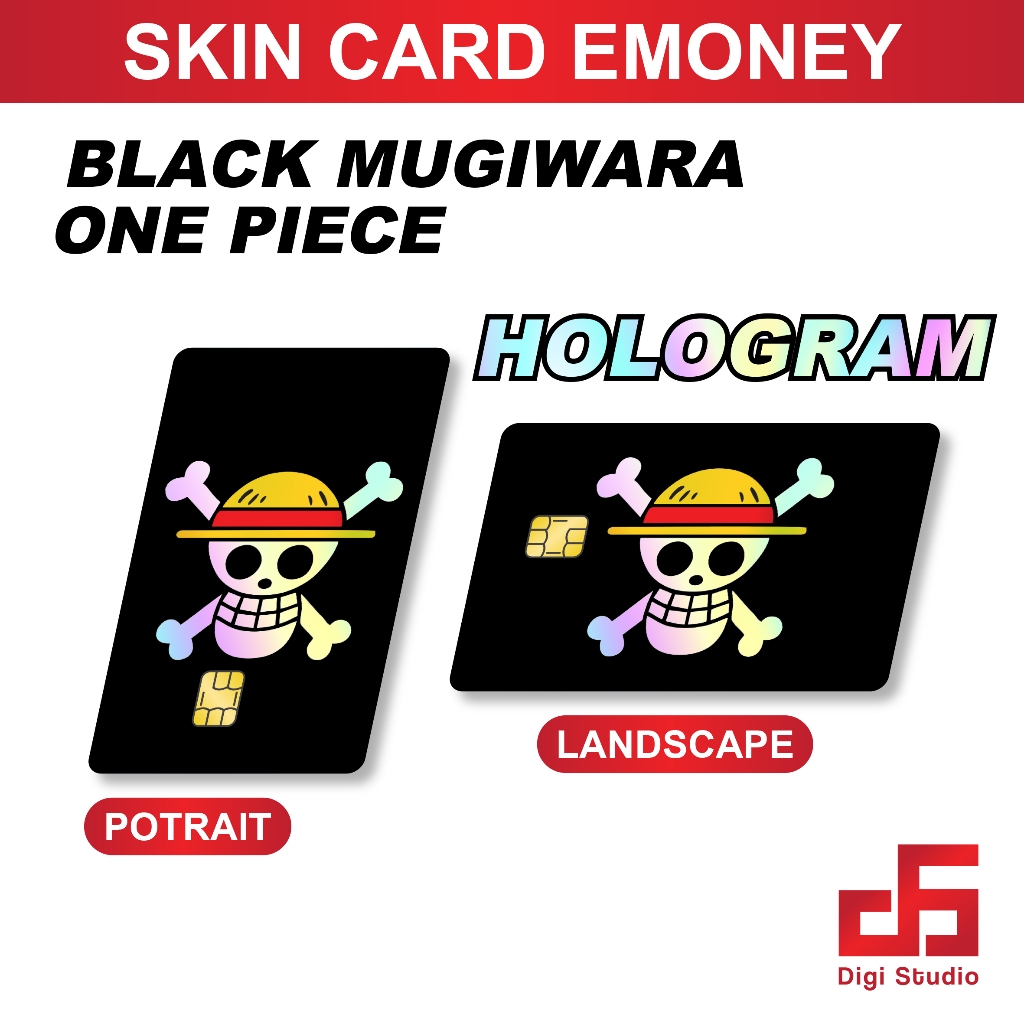 

Digi Studio - Skin Card Stiker HOLOGRAMJolly Roger Mugiwara - Emoney / Flazz / ATM / Credit Card