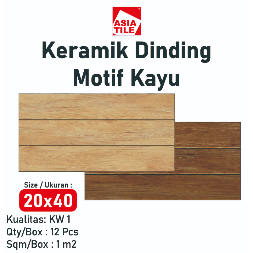 KERAMIK DINDING 20x40 MOTIF KAYU / KERAMIK 20X40 MOTIF KAYU