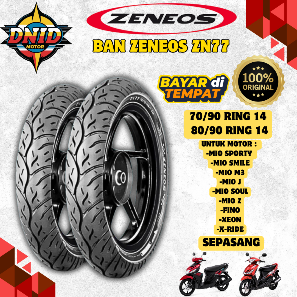 BAN ZENEOS ZN77 DEPAN BELAKANG MOTOR MIO SMILE / MIO Z / MIO SOUL / MIO SPORTY / XEON / MIO M3 / FIN