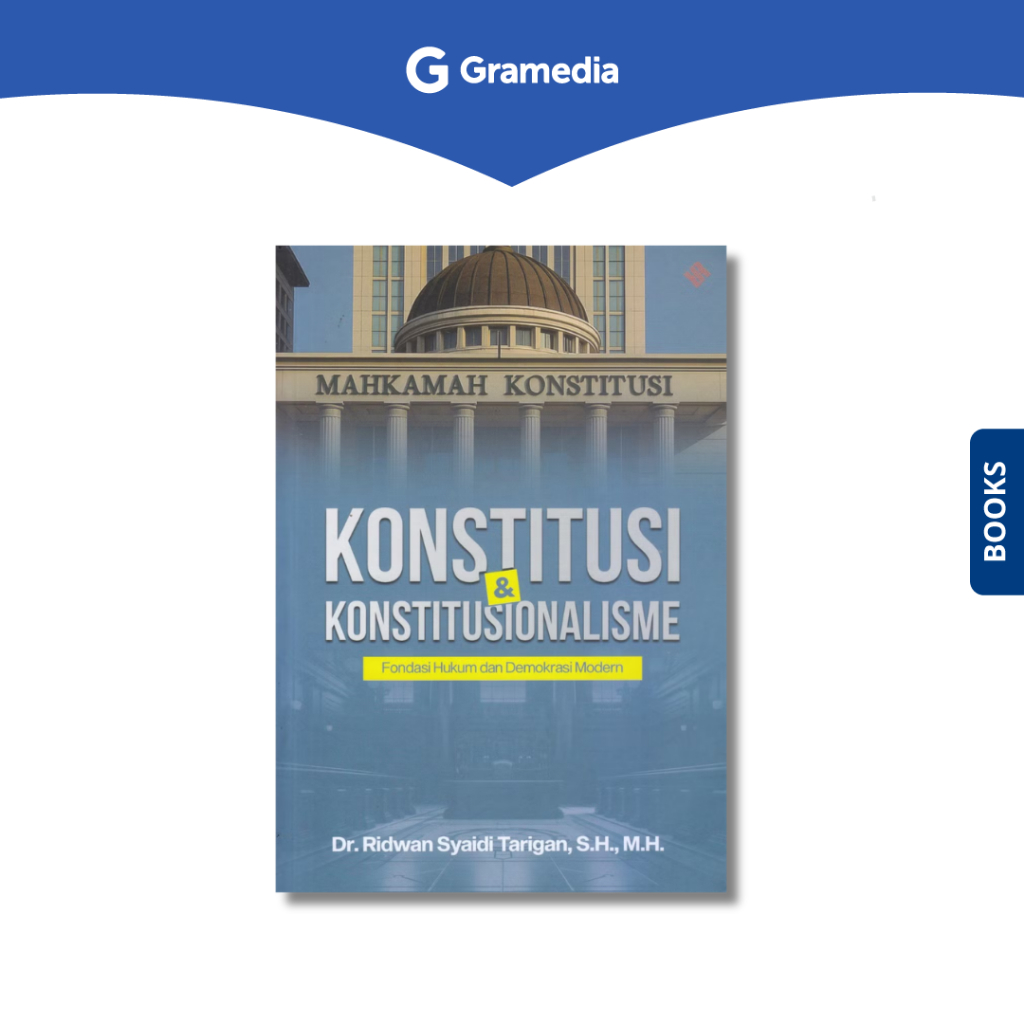 Gramedia Depok -  Konstitusi & Konstitusionalisme: Fondasi Hukum dan Demokrasi Modern