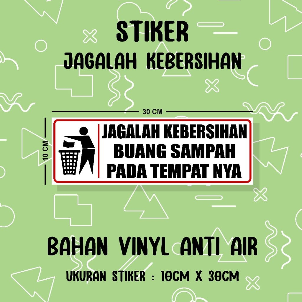 

Stiker Jagalah Kebersihan Stiker Dilarang Buang Sampah Sembarangan Sticker Jaga Kebersihan