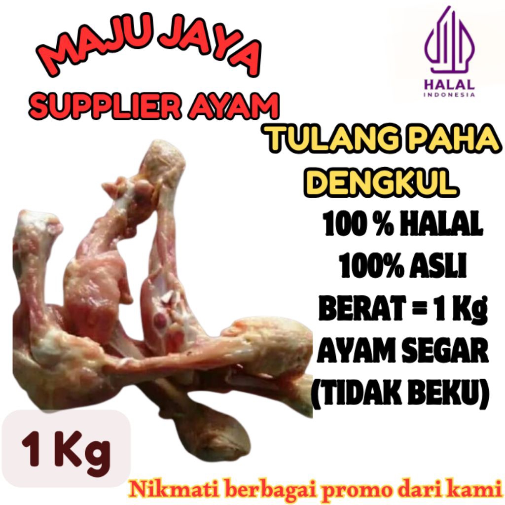 

TULANG PAHA 1 Kg (1000gr) TULANG DENGKUL/ SEGAR / BERSIH / KALDU AYAM / DADA BONELESS / TULANG KALDU /FRESH BERSIH / TIDAK BEKU / HALAL / AMAN DIKONSUMSI