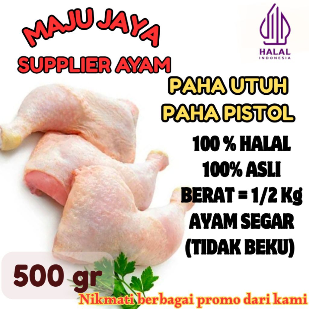 

PAHA UTUH 1/2 Kg (500gr) PAHA PISTOL / PAHA PECEL AYAM / PAHA BESAR /CHICKEN FEET / KAKI AYAM/ SEGAR / BERSIH / AYAM BROILER / AYAM NEGRI / AYAM BERKUALITAS /FRESH BERSIH / TIDAK BEKU / HALAL / AMAN DIKONSUMSI